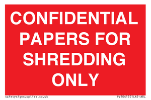 CONFIDENTIAL PAPERS FOR SHREDDING ONLY